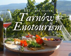 Tarnów Wineries & Enotourism