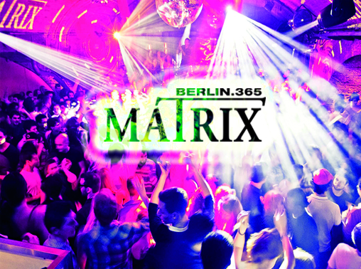 Matrix | Nightlife | Berlin