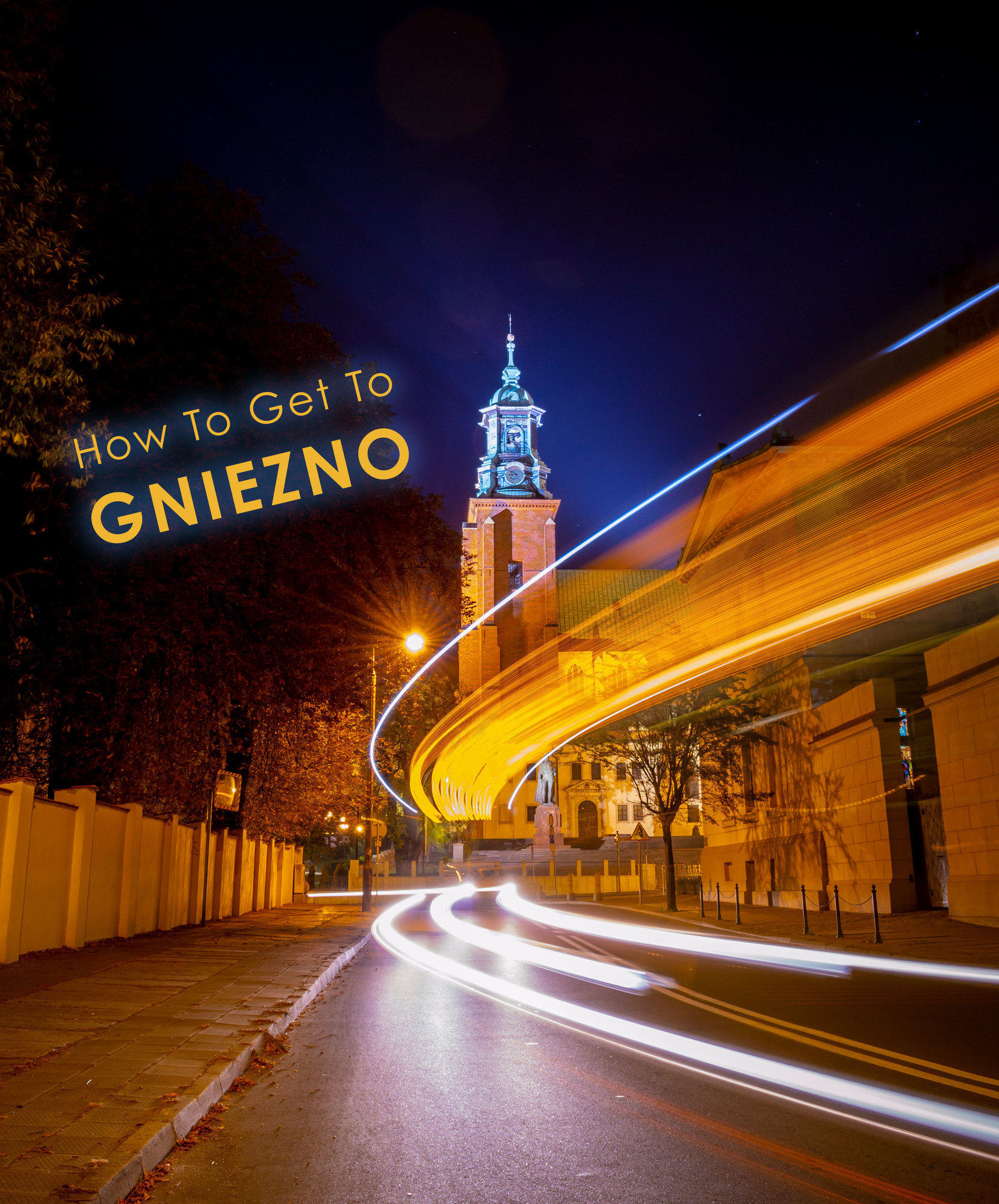 How to get to Gniezno