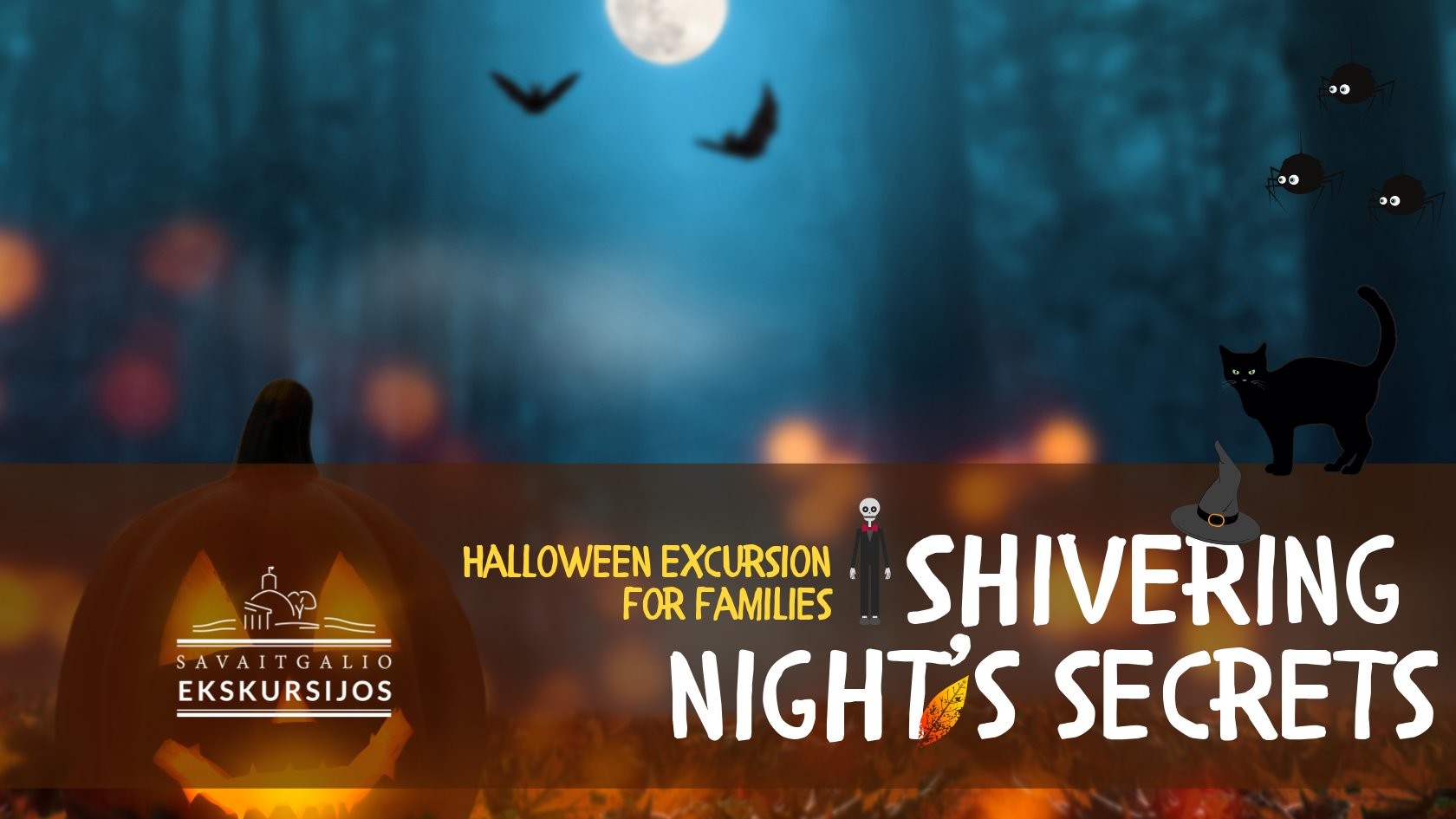 Shivering night’s secrets. Halloween excursion Vilnius